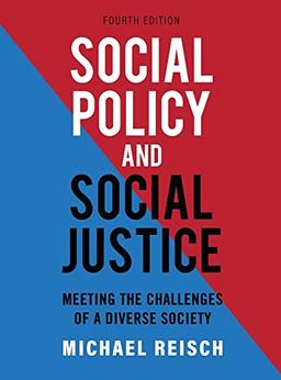 Social Policy and Social Justice: Meeting the Challenges of a Diverse Society