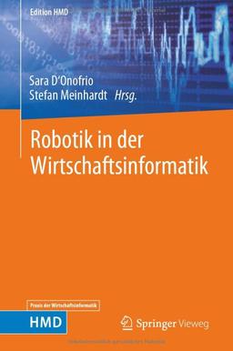 Robotik in der Wirtschaftsinformatik (Edition HMD)