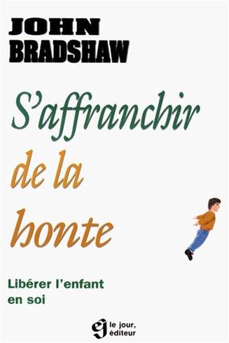 S'affranchir de la honte : Libérer l'enfant en soi