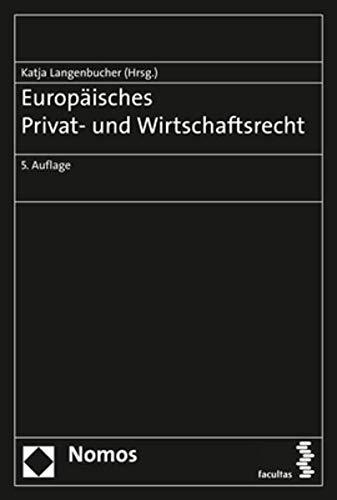 Europäisches Privat- und Wirtschaftsrecht