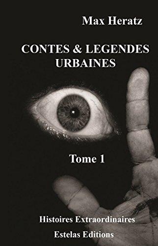 Contes & légendes urbaines : Tome 1