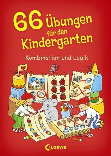 66 Übungen für den Kindergarten: Kombination und Logik