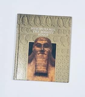 Mesopotamia: The Mighty Kings (Lost Civilizations)