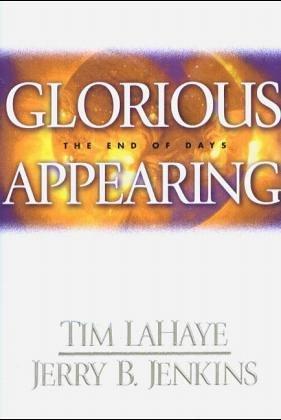 Glorious Appearing: The End of Days (Left Behind)