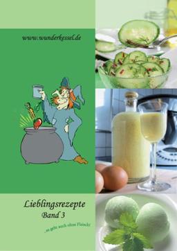 Lieblingsrezepte Band 3 - Thermomix®-Rezepte