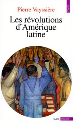 Les Révolutions d'Amérique latine