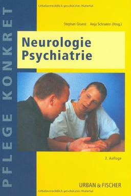 Pflege konkret Neurologie, Psychiatrie