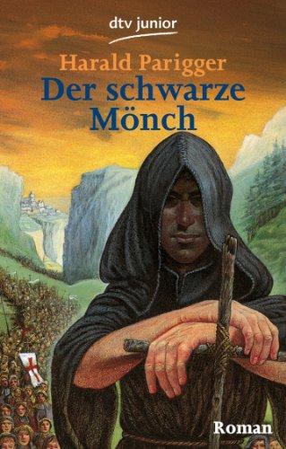 Der schwarze Mönch: Roman