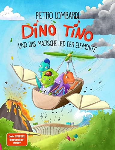 Dino Tino und das magische Lied der Elemente von Pietro Lombardi, Band 2