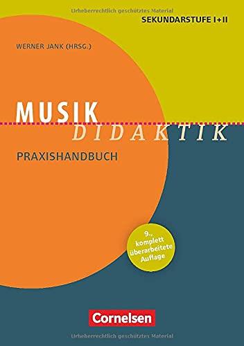 Fachdidaktik: Musik-Didaktik (9., überarbeitete Auflage) - Praxishandbuch für die Sekundarstufe I und II - Buch mit Materialen über Webcode