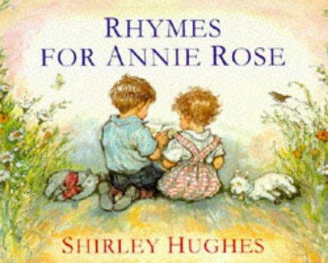 RHYMES FOR ANNIE ROSE