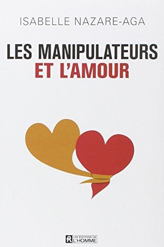 Les manipulateurs et l'amour