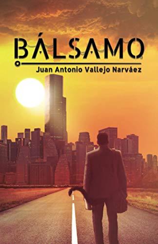 BÁLSAMO (Saga Bálsamo, Band 1)