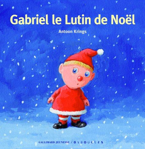 Gabriel le lutin de Noël