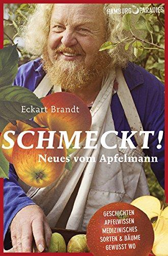 Schmeckt!: Neues vom Apfelmann (Hamburgparadies)