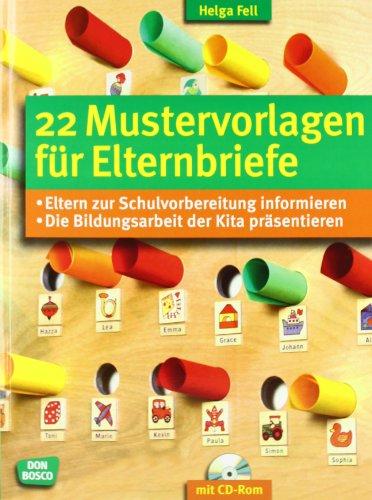 22 Mustervorlagen für Elternbriefe: Eltern zur Schulvorbereitung informieren. Die Bildungsarbeit der Kita präsentieren