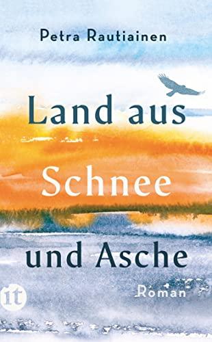 Land aus Schnee und Asche: Roman (insel taschenbuch)