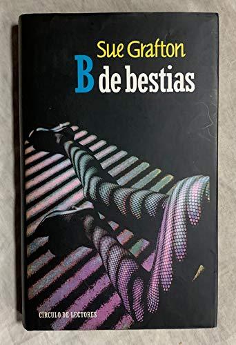 B DE BESTIAS