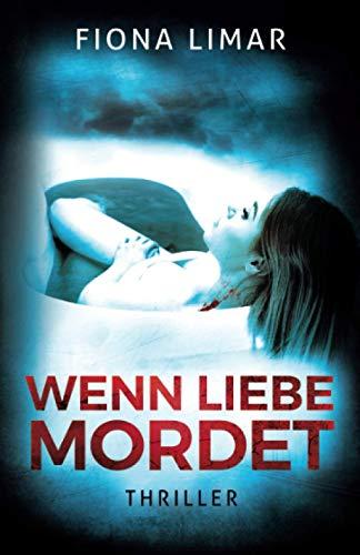 Wenn Liebe mordet (Brandenburg-Krimis, Band 7)