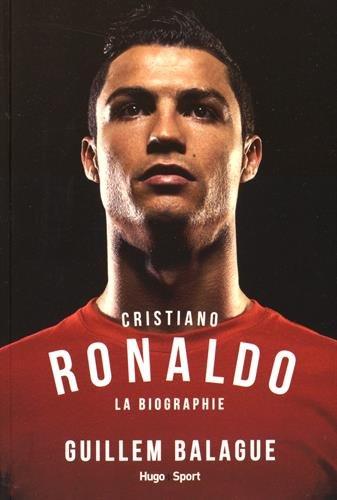 Cristiano Ronaldo : la biographie