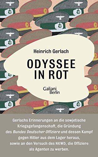 Odyssee in Rot: Bericht einer Irrfahrt. Herausgegeben und mit einem dokumentarischen Nachwort versehen von Carsten Gansel