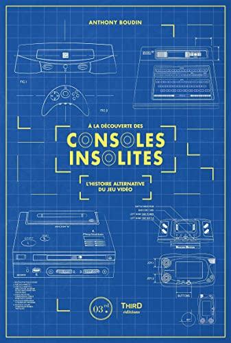 A la découverte des consoles insolites : l'histoire alternative du jeu vidéo