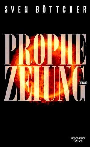 Prophezeiung: Thriller