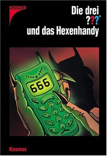 Die drei ??? und das Hexenhandy (drei Fragezeichen). Nach Alfred Hitchcock