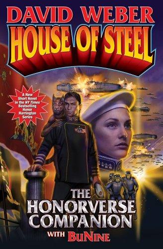 House of Steel: The Honorverse Companion (Honor Harrington)