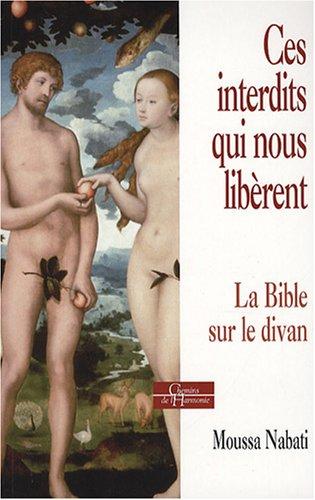 Ces interdits qui nous libèrent : la Bible sur le divan