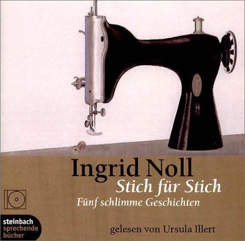 Stich für Stich. Fünf schlimme Geschichten. 2 CDs