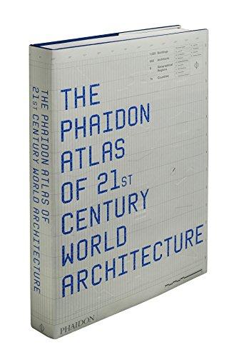 The Phaidon atlas of 21st century World architecture