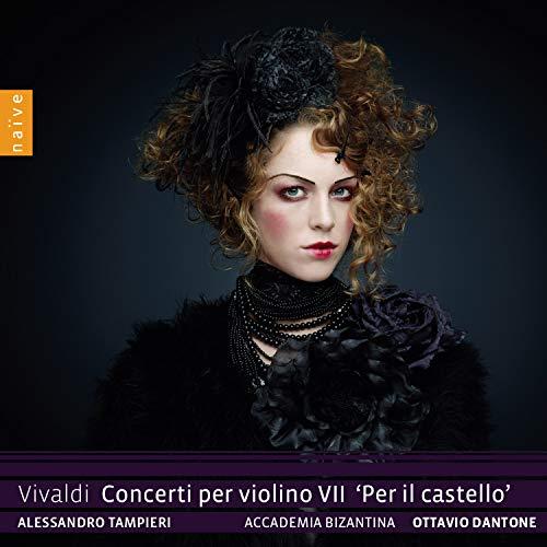 Vivaldi: Concerti Per Violino VII 'Per Il Castello