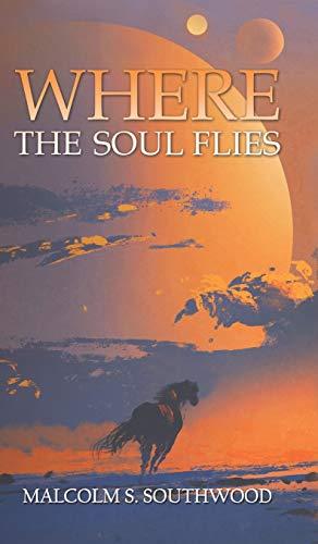 Where the Soul Flies