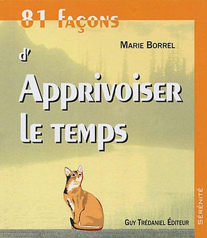 81 façons d'apprivoiser le temps