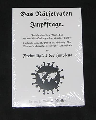 Das Rätselraten in der Impffrage Zwischenstaatliche Rundschau der amtlichen Stellungnahme einzelner Länder