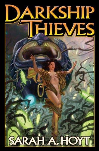 Darkship Thieves (Baen Science Fiction)