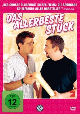 Das allerbeste Stück