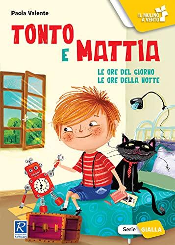 Tonto e Mattia (Il mulino a vento. Serie gialla)