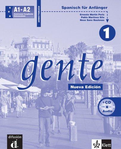 Gente - Neubearbeitung: Gente 1. Arbeitsbuch mit CD. Neubearbeitung: Curso de Espanol para Extranjeros: BD 1