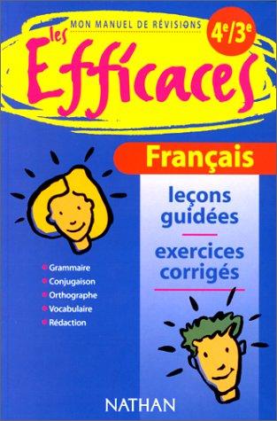 Français 4e / 3e : Leçons guidées et exercices corrigés (Efficaces Colle)