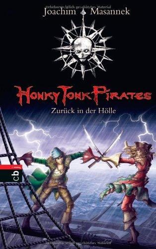 Honky Tonk Pirates - Zurück in der Hölle: Band 3