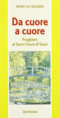 Da cuore a cuore. Preghiere al Sacro Cuore di Gesù (Meditazioni)