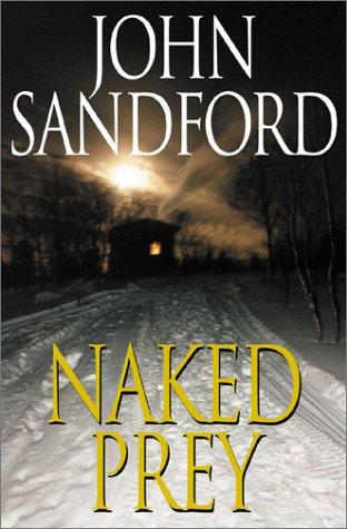 Naked Prey (Sandford, John)