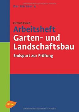 Arbeitsheft Garten- und Landschaftsbau: Endspurt zur Prüfung