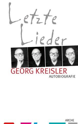 Letzte Lieder: Autobiografie