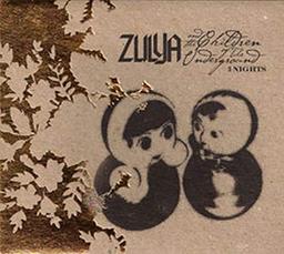 Zulya And The Children Of The Underground - 3 Nights