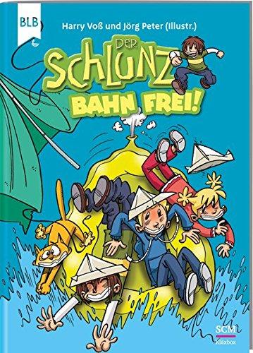 Der Schlunz - Bahn frei!