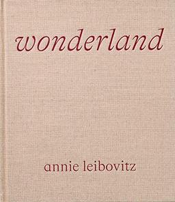 Annie Leibovitz : Wonderland