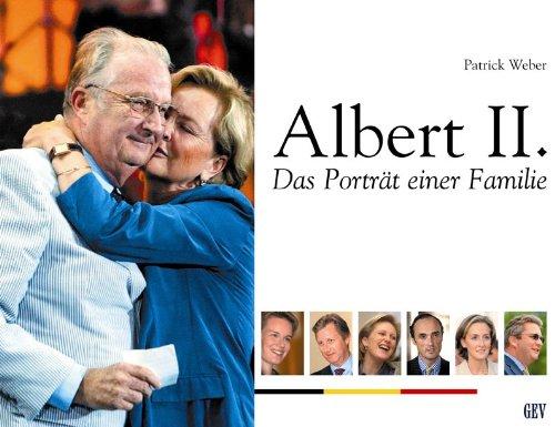 Albert II.: Das Porträt einer Familie